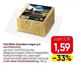Eurospar Tirol Milch Graukäse mager g.U Angebot
