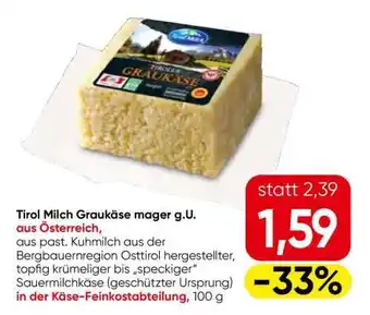 Eurospar Tirol Milch Graukäse mager g.U Angebot