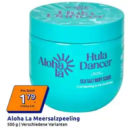 Action Aloha La Meersalzpeeling Angebot