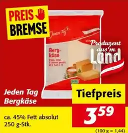 Nah&Frisch Jeden Tag Bergkäse Angebot