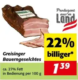 Nah&Frisch Greisinger Bauerngeselchtes Angebot