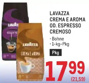 Metro Lavazza Crema E Aroma od. Espresso Cremoso Angebot
