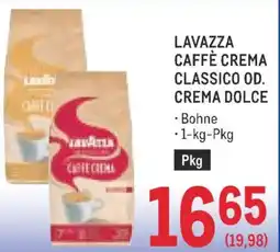 Metro Lavazza Caffè Crema Classico od. Crema Dolce Angebot