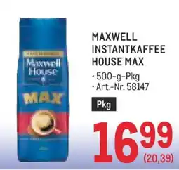 Metro Maxwell Instantkaffee House Max Angebot