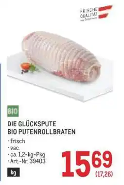 Metro DIE GLÜCKSPUTE BIO PUTENROLLBRATEN Angebot