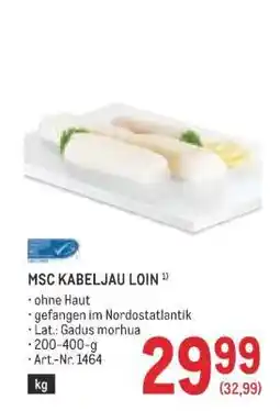 Metro MSC KABELJAU LOIN Angebot