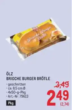Metro ÖLZ BRIOCHE BURGER BRÖTLE Angebot