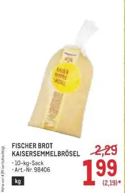 Metro FISCHER BROT KAISERSEMMELBRÖSEL Angebot
