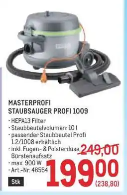Metro MASTERPROFI STAUBSAUGER PROFI 1009 Angebot
