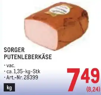 Metro Sorger putenleberkäse Angebot