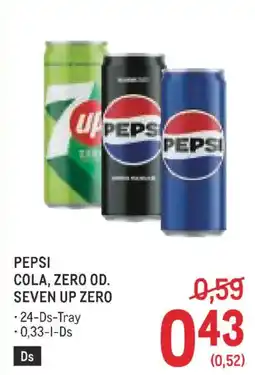 Metro Pepsi cola, zero od. seven up zero Angebot