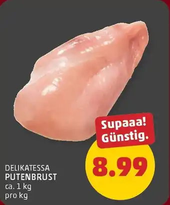 PENNY Delikatessa putenbrust Angebot