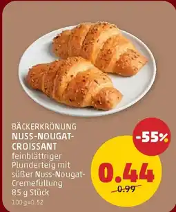 PENNY Bäckerkrönung nuss nougat croissant Angebot
