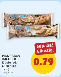 PENNY PENNY. READY BAGUETTE Kräuter od. Knoblauch Angebot