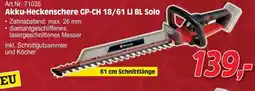 Zgonc Art.Nr. 71035 Akku-Heckenschere GP-CH 18/61 Li BL Solo Angebot