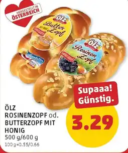 PENNY Ölz rosinenzopf od. butterzopf mit honig Angebot