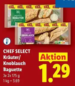 Lidl Chef select kräuter knoblauch baguette Angebot