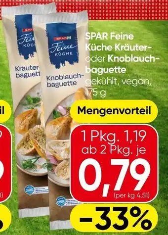 Spar SPAR Feine Küche Kräuter- oder Knoblauch- baguette Angebot