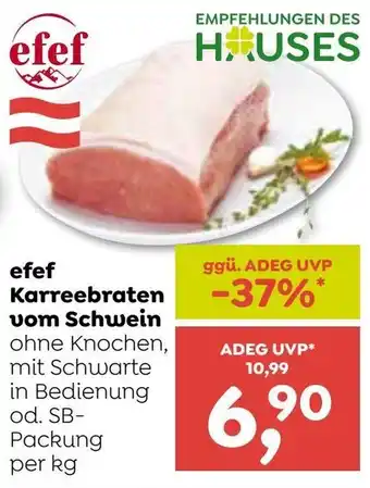 ADEG Efef Karreebraten vom Schwein Angebot