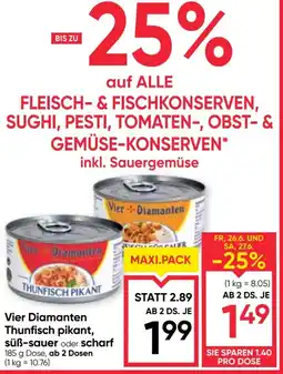 Maximarkt Vier Diamanten Thunfisch pikant, süẞ-sauer oder scharf Angebot