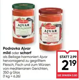 Maximarkt Podravka Ajvar mild oder scharf Angebot