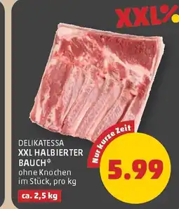 PENNY Delikatessa xxl halbierter bauch Angebot