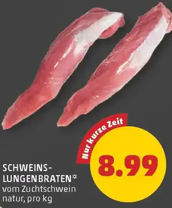 PENNY Schweins- lungenbraten Angebot