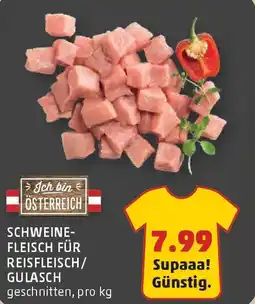 PENNY Schweine- fleisch für reisfleisch/ gulasch Angebot