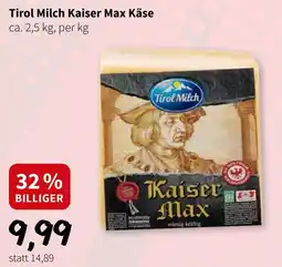 Der Grissemann Tirol Milch Kaiser Max Käse Angebot