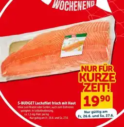 Interspar S-BUDGET Lachsfilet frisch mit Haut Angebot