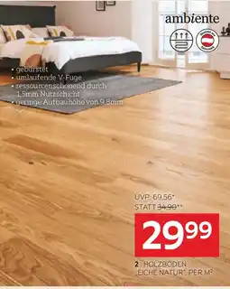 XXXLutz Holzboden eiche natur, per m² Angebot