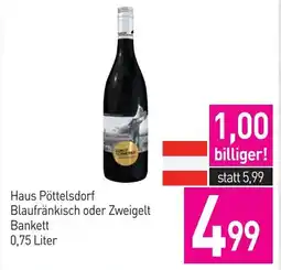 Sutterlüty Haus pöttelsdorf blaufränkisch oder zweigelt bankett Angebot