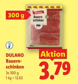 Lidl Dulano Bauern- schinken Angebot