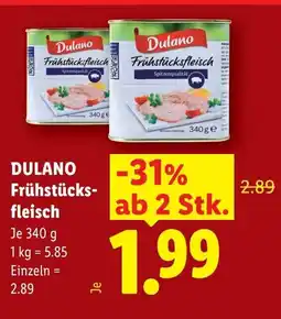 Lidl Dulano Frühstücks- fleisch Angebot
