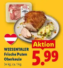 Lidl Wiesentaler Frische Puten Oberkeule Angebot
