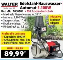Norma WALTER Edelstahl-Hauswasser- Automat 1.100W Angebot