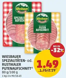 PENNY Wiesbauer spezialitäten- od. rustikaler putenaufschnitt Angebot