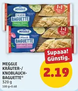 PENNY Meggle kräuter-/ knoblauch- baguette Angebot