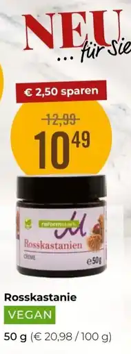 Martin Reformstark Rosskastanien Angebot