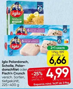 Spar Iglo Polardorsch, Scholle, Polar- dorschfilet oder Fisch'n Crunch Angebot