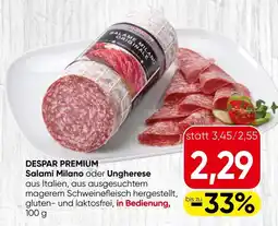 Spar Despar premium salami milano oder ungherese Angebot
