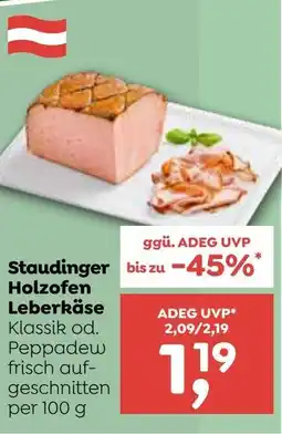 ADEG Staudinger Holzofen Leberkäse Angebot