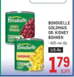 Metro BONDUELLE GOLDMAIS OD. KIDNEY BOHNEN Angebot