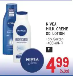 Metro NIVEA MILK, CREME OD. LOTION Angebot
