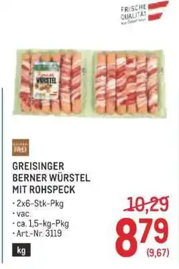 Metro Greisinger Berner Würstel mit Rohspeck Angebot