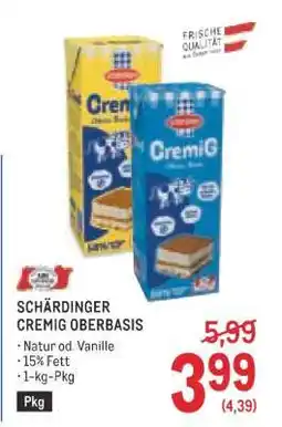 Metro SCHÄRDINGER CREMIG OBERBASIS Angebot