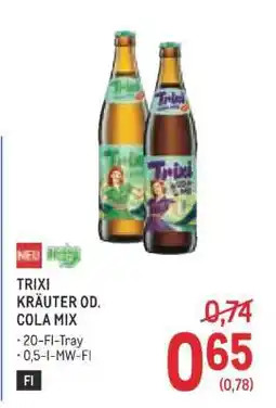 Metro TRIXI KRÄUTER OD. COLA MIX Angebot