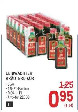 Metro LEIBWÄCHTER KRÄUTERLIKÖR Angebot