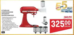 Metro KITCHEN AID KÜCHENMASCHINE ARTISAN MIT GEMÜSESCHNEIDER Angebot