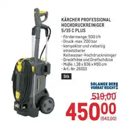 Metro KÄRCHER PROFESSIONAL HOCHDRUCKREINIGER 5/15 C PLUS Angebot